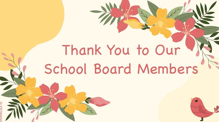Thank You to Our School Board Members